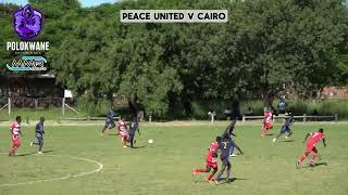 2ND HALF : Peace United v Cairo | Hollywood Regional League | Capricorn