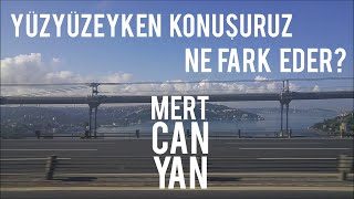 Yüzyüzeyken Konuşuruz - Ne Farkeder? (cover) | mertcan yan amatör kayıt