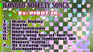 Ilonggo songs with Lyrics / By: PIROT JR.