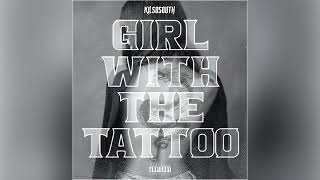 KilSoSouth - Girl With The Tattoo (Jersey Club)