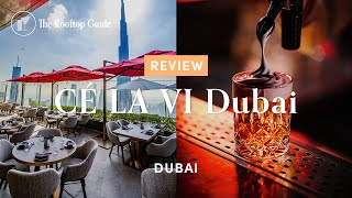 CÉ LA VI Dubai - Review