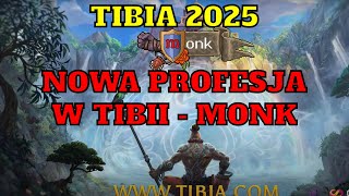 [Tibia Poradnik 2025] - TIBIA INFO - NOWA PROFESJA W TIBII - MONK / 5 PROFESJA