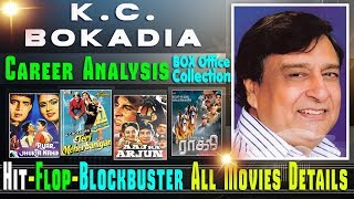 Director KC Bokadia Box Office Collection Analysis Hit and Flop Blockbuster All Movies List.