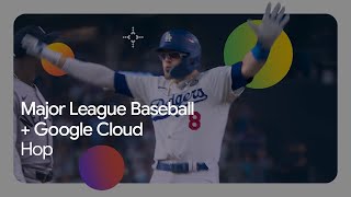 Hop: MLB + AI from Google Cloud find out if line-hopping unlocks luck