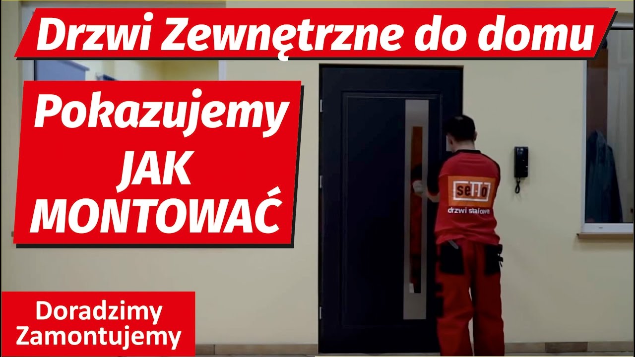 Jak Montować Drzwi Zewnętrzne Do Domu Jednorodzinnego Lub Biura Firmy ...