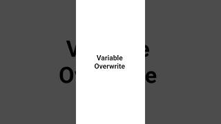 Variable Overwrite #python #coding