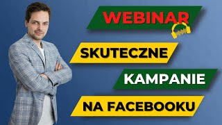 Webinar: Jak robić świetne kampanie na Facebooku i jakich błędów unikać? [19.05.2021 ImpactCEE]