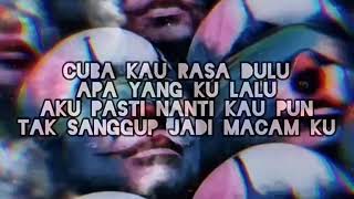 KID JAWA - PADAN MUKA - ft  Nosayrule \u0026 Yush (Official lyrics video)