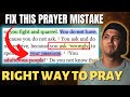 The Most Effective Way To Bring Your Requests To God | How To Pray Episode 11