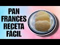 COMO HACER PAN FRANCÉS | RECETA FÁCIL