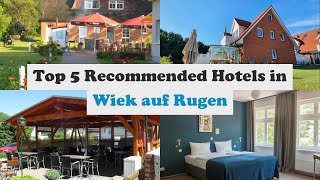 Top 5 Recommended Hotels In Wiek auf Rugen | Best Hotels In Wiek auf Rugen
