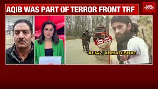 Another Terrorist Gunned Down In Awantipora By Security Forces; Aqib Killed Pandit In Cold Blood
