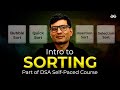 Lecture -1 Introduction to Sorting Algorithms - Overview & Special Cases| GeeksforGeeks