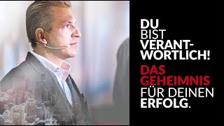 DU bist verantwortlich! - Motivationsvideo deutsch feat. Tobias Beck