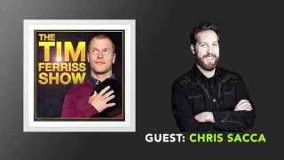 Chris Sacca Interview (Full Episode) | The Tim Ferriss Show (Podcast)