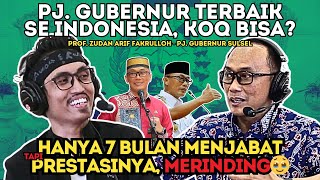 SY JADI GUBERNUR TERBAIK‼️TP ADA 1 HAL YG MEMBUAT SY SEDIH DI SULSEL🥲⁉️Prof Zudan-Podcast KamuKelas