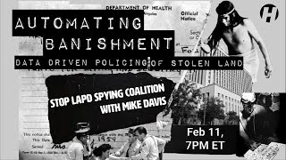 Automating Banishment: The Data-Driven Policing of Stolen Land