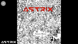Astrix - Just in Time