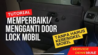 Cara memperbaiki door lock / kunci pintu mobil panther