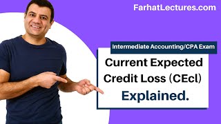 Current Expected Credit Loss (CEcl) Explained.