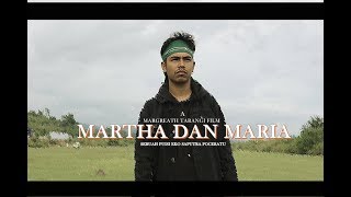 MARTHA DAN MARIA - Eko Saputra Poceratu (Poetry into the music)