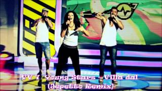 V V 7  Young Stars - Villa Rap (Jepetto Remix) 2015