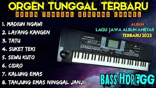 Download Mp3 ORGEN TUNGGAL TERBARU 2023 VIRAL ALBUM LAGU JAWA AMBYAR DIDI KEMPOT DJ REMIX DANGDUT FULLBASS HOREG