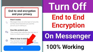 How to Turn Off End to End Encryption in Messenger। Remove End to End Encryption On Messenger
