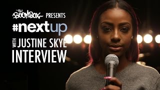 Justine Skye Talks Changing R&B, Creative Control and Jay Z's Support - #NextUp