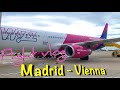 Madrid - Vienna  *WizzAir* |Flight Vlog✈️|