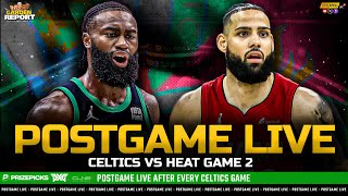 LIVE: Celtics vs Heat Game 2 Postgame Show | Garden Report