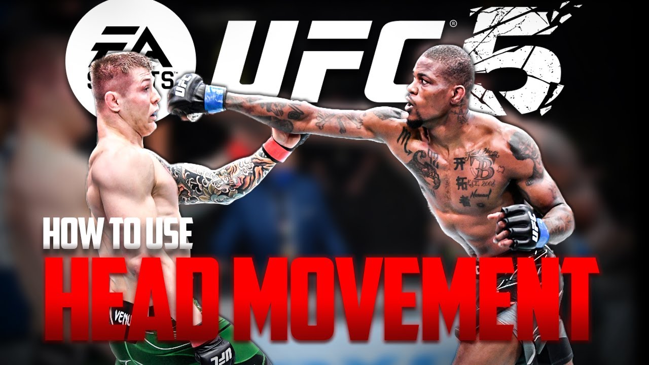 Ufc 5 Beginner Head Movement Tutorial Youtube