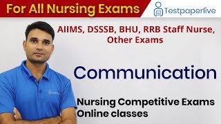 #Communication | Nursing officer & Staff Nurse Online Classes, Nursing | Testpaperlive