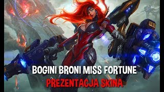 "Bogini Broni" "Gun Goddess" Miss Fortun 2018 S8 LoL (Prezentacja Skina league of legends)