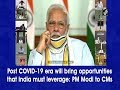 Post COVID-19 era will bring opportunities that India must leverage: PM Modi to CMs