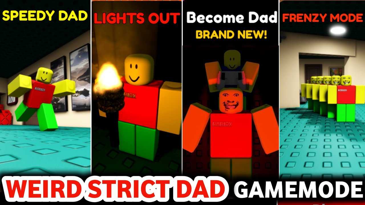 Roblox Weird Strict Dad All 4 Gamemode Full Walkthrough Gameplay ...