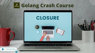 L17 Go Closure