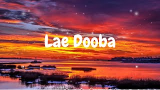 Lae Dooba - Melodic Strings REMIX || Sunidhi Chauhan ||