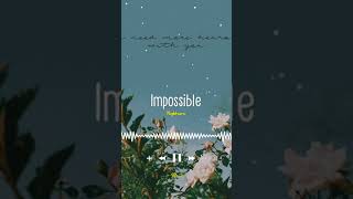 Impossible - Nightcore [ Mr R ]