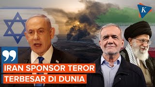 Netanyahu: Iran Sponsor Teror Terbesar di Dunia, Ancaman bagi Israel