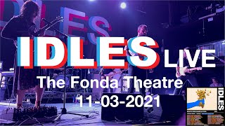 IDLES "Colossus" @ The Fonda Theatre Hollywood CA 11-03-2021