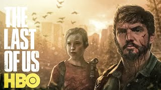 The Last of Us - HBO Fan Made Concept Trailer | Pedro Pascal | Bella Ramsey