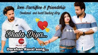 Bhula Diya Darshan Raval | Official Video |Actor Mr Shah Latest Hit song 2019
