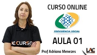 Aula 01/45 - Direito Previdenciário - Seguridade Social - INSS 2016