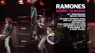 RAMONES – ‘ROCKET TO RUSSIA 40TH ANNIVERSARY (DELUXE EDITION) Trailer