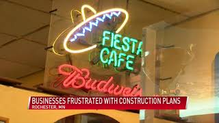 Businesses frustrated with Rochester construction plans