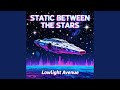 Static Between the Stars