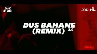 Dus Bahane 2.0 (Remix) DJ Aftab & DJ Sahil