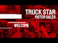 Truck Star Motor Sales | Trailer Video