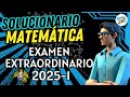 BRUTAL MATEMÁTICA🤯 𝐄𝐗𝐀𝐌𝐄𝐍 𝐄𝐗𝐓𝐑𝐀𝐎𝐑𝐃𝐈𝐍𝐀𝐑𝐈𝐎 2025 I